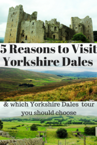 5 Reasons to visit Yorkshire Dales | Review of my Yorkshire Dales Tour