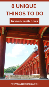 Unique things to do in Seoul for Curious Travelers
