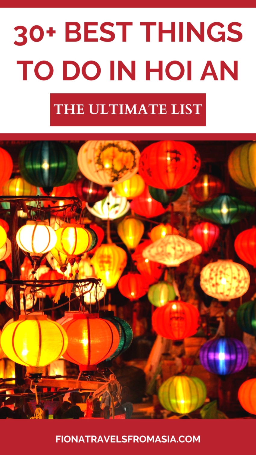 The Ultimate Bucket List: 30+ Things to do in Hoi An Vietnam - Fiona ...