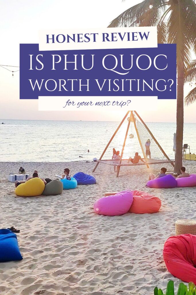 Is Phu Quoc worth visiting?